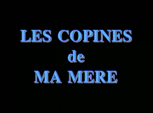 Les_Copines_De_Ma-Mere.jpg